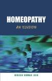 Homeopathy by Dinesh Kumar Jain, HB ISBN13: 9788124801956 ISBN10: 8124801959 for USD 26.35