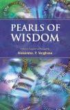 Pearls Of Wisdom by Alexander. P. Varghese, PB ISBN13: 9788124802137 ISBN10: 8124802130 for USD 18.32