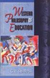 Western Philosophy Of Education by G.R. Sharma, HB ISBN13: 9788126901357 ISBN10: 8126901357 for USD 25.97