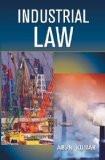 Industrial Law by Arun Kumar, HB ISBN13: 9788126902095 ISBN10: 8126902094 for USD 28.4