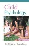 Child Psychology by Ram Nath Sharma, PB ISBN13: 9788126902217 ISBN10: 8126902213 for USD 29.46