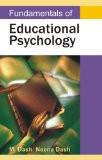Fundamentals Of Educational Psychology by Muralidhar Dash, PB ISBN13: 9788126902637 ISBN10: 8126902639 for USD 26.33