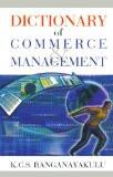 Dictionary Of Commerce And Management by K.C.S. Ranganayakulu, HB ISBN13: 9788126903122 ISBN10: 8126903120 for USD 27
