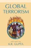 Global Terrorism by K.R. Gupta, HB ISBN13: 9788126903399 ISBN10: 8126903392 for USD 24.55