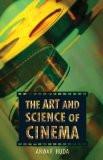 The Art And Science Of Cinema by Anwar Huda, HB ISBN13: 9788126903481 ISBN10: 8126903481 for USD 28.07