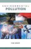 Environmental Pollution by S.M. Shafi, HB ISBN13: 9788126903665 ISBN10: 812690366X for USD 47.22