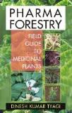 Pharma Forestry by Dinesh Kumar Tyagi, HB ISBN13: 9788126904075 ISBN10: 8126904070 for USD 37.49