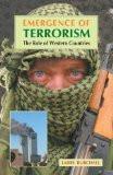 Emergence Of Terrorism by Larry Burchall, HB ISBN13: 9788126904112 ISBN10: 8126904119 for USD 20.31
