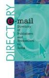 E-Mail Directory Of Publishers And Booksellers In India by Ashish Kumar, PB ISBN13: 9788126904617 ISBN10: 8126904615 for USD 11.59