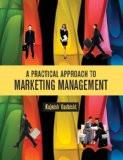 A Practical Approach To Marketing Management by Kujnish Vashisht, HB ISBN13: 9788126904730 ISBN10: 8126904739 for USD 45.28