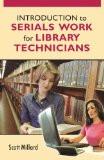 Introduction To Serials Work For Library Technicians by Scott Millard, PB ISBN13: 9788126904877 ISBN10: 8126904879 for USD 14.14