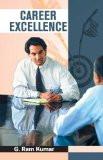 Career Excellence by G. Ram Kumar, HB ISBN13: 9788126904921 ISBN10: 8126904925 for USD 32.86
