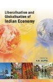Liberalisation And Globalisation Of Indian Economy by K.R. Gupta, HB ISBN13: 9788126904945 ISBN10: 8126904941 for USD 37.1