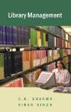 Library Management by C.K. Sharma, PB ISBN13: 9788126905393 ISBN10: 8126905395 for USD 16.71