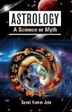 Astrology by Sanat Kumar Jain, HB ISBN13: 9788126905560 ISBN10: 8126905565 for USD 42.93