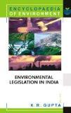 Environmental Legislation In India by K.R. Gupta, HB ISBN13: 9788126906345 ISBN10: 8126906340 for USD 37.35