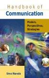 Handbook Of Communication Models, Perspectives, Strategies by Uma Narula, PB ISBN13: 9788126906710 ISBN10: 8126906715 for USD 30.13