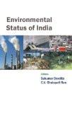 Environmental Status Of India by Sukumar Devotta, HB ISBN13: 9788126906987 ISBN10: 8126906987 for USD 30.79