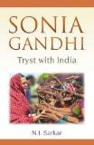 Sonia Gandhi by Nurul Islam Sarkar, HB ISBN13: 9788126907441 ISBN10: 8126907444 for USD 20.69
