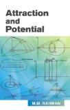 Attraction And Potential by M.M. Rahman, PB ISBN13: 9788126907991 ISBN10: 8126907991 for USD 18.21