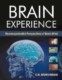 Brain Experience by C.R. Mukundan, HB ISBN13: 9788126908172 ISBN10: 8126908173 for USD 36.63