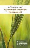 A Textbook Of Agricultural Extension Management by C. Karthikeyan, PB ISBN13: 9788126908752 ISBN10: 8126908750 for USD 12.8