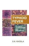 Typhoid Fever by S.N. Khosla, HB ISBN13: 9788126909124 ISBN10: 8126909129 for USD 26.78