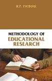 Methodology Of Educational Research by R.P. Pathak, PB ISBN13: 9788126909247 ISBN10: 8126909242 for USD 13.59