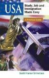 Usa-Study, Job And Immigration Made Easy by Sushil Kumar Srivastava, HB ISBN13: 9788126909780 ISBN10: 8126909781 for USD 24.39