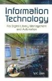 Information Technology For Digital Library Management And Automation by V.K. Jain, HB ISBN13: 9788126910144 ISBN10: 8126910143 for USD 58.23