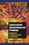Constructivist Epistemology And Pedagogy by Arbind Kumar Jha, HB ISBN13: 9788126910342 ISBN10: 8126910348 for USD 48.53