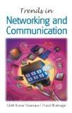 Trends In Networking And Communication by Girish Kumar Srivastava, HB ISBN13: 9788126910526 ISBN10: 8126910526 for USD 53.45