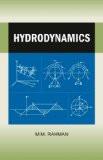 Hydrodynamics by MD. Motiur Rahman, PB ISBN13: 9788126910595 ISBN10: 8126910593 for USD 34.48