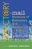 E-Mail Directory Of Publishers And Booksellers In India by Compiled by Ashish Kumar, PB ISBN13: 9788126910700 ISBN10: 8126910704 for USD 12.37