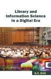 Library And Information Science In A Digital Era by K.T. Dilli, HB ISBN13: 9788126912100 ISBN10: 8126912103 for USD 24.72