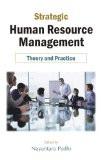 Strategic Human Resources Management by Nayantara Padhi, HB ISBN13: 9788126912414 ISBN10: 8126912413 for USD 24.72