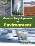 Concise Encyclopaedia Of Environment by M.M.S. Karki, HB ISBN13: 9788126913343 ISBN10: 8126913347 for USD 31.35