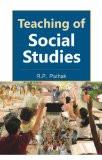Teaching Of Social Studies by R.P. Pathak, PB ISBN13: 9788126913732 ISBN10: 8126913738 for USD 11.4