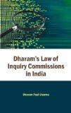 Dharam'S Law Of Inquiry Commissions In India by Dharam Paul Sharma, HB ISBN13: 9788126913954 ISBN10: 8126913959 for USD 49.84
