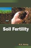 Soil Fertility by A.K. Kolay, PB ISBN13: 9788126914326 ISBN10: 8126914327 for USD 36.97