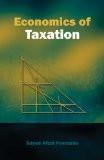 Economics Of Taxation by Sayed Afzal Peerzade, HB ISBN13: 9788126914685 ISBN10: 8126914688 for USD 25.47