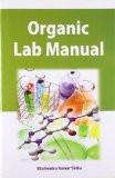 Organic Lab Manual by Shailendra Kumar Sinha, HB ISBN13: 9788126914708 ISBN10: 812691470X for USD 36.56