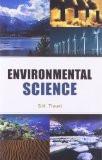 Environmental Science by S.K. Tiwari, HB ISBN13: 9788126914753 ISBN10: 8126914750 for USD 43.53