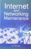 Internet And Networking Maintenance by G.P. Sangia, PB ISBN13: 9788126915156 ISBN10: 8126915153 for USD 29.38
