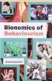 Bionomics Of Behaviourism by Bhanuvikraman Nair, HB ISBN13: 9788126915613 ISBN10: 8126915617 for USD 32.54