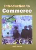 Introduction To Commerce by Amit Vikram, PB ISBN13: 9788126916320 ISBN10: 812691632X for USD 13.94