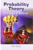 Probability Theory by K.R. Gupta, HB ISBN13: 9788126916498 ISBN10: 8126916494 for USD 42.96
