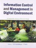 Information Control And Management In Digital Environment by C.R. Karisiddappa, HB ISBN13: 9788126916962 ISBN10: 8126916966 for USD 60.39