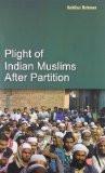 Plight Of Indian Muslims After Partition by Habibur Rehman, PB ISBN13: 9788126917006 ISBN10: 8126917008 for USD 21.68