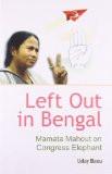 Left Out In Bengal by Uday Basu, PB ISBN13: 9788126917020 ISBN10: 8126917024 for USD 13.84